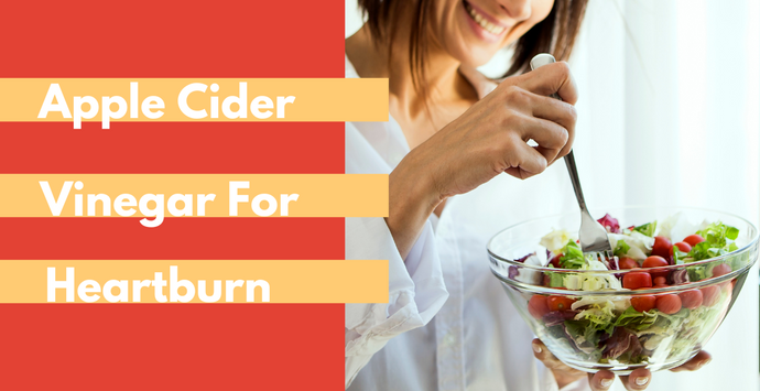Apple Cider Vinegar For Heartburn